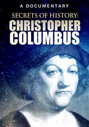 Secrets of history. Christopher Columbus cover image