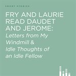 Fry and Laurie read Daudet and Jerome cover image
