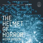The Helmet of Horror : The Myth of Theseus and the Minotaur cover image