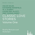 Classic love stories, volume one cover image