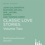 Classic love stories, volume two cover image
