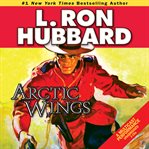 Arctic Wings : Golden Age Stories cover image