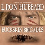 Buckskin Brigades cover image
