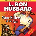 Man-Killers of the Air : Golden Age Stories cover image