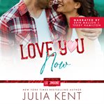 Love You Now : Love You, Maine cover image