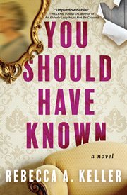 You Should Have Known : A Novel cover image