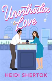 Unorthodox Love : A Novel cover image