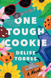 One Tough Cookie : A Novel cover image
