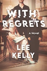 With Regrets : A Novel cover image