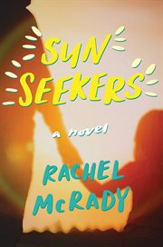 Sun Seekers : A Novel cover image
