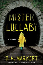 Mister Lullaby : A Novel cover image