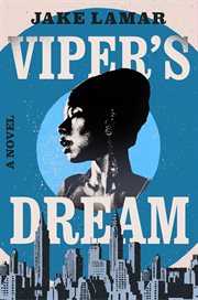 Viper's Dream : A Novel cover image