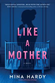 Like a Mother : A Thriller cover image