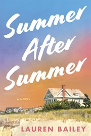 Summer After Summer : A Novel cover image