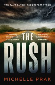 The Rush : A Novel cover image