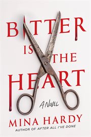 Bitter Is the Heart cover image
