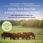 Grass-fed beef for a post-pandemic world cover image