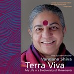 Terra Viva : My Life in a Biodiversity of Movements cover image