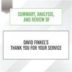 Summary, analysis, and review of David Finkel's thank you for your service cover image