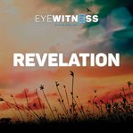 Eyewitness bible series: revelation cover image