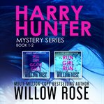 Harry Hunter Mystery Series : Book #1-2 cover image