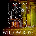 Horror short stories, volume 1 cover image