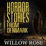 Horror stories from denmark cover image