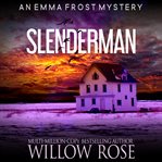Slenderman : Emma Frost cover image