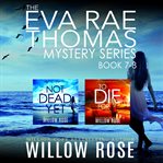 The eva rae thomas mystery series. Books #3-4 cover image