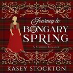 Journey to Bongary Spring cover image