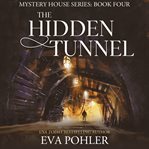 The Hidden Tunnel cover image