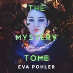 The mystery tomb cover image