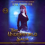 The underworld saga. Books 1-9 cover image