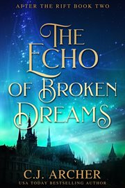 The echo of broken dreams cover image