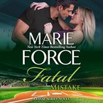 Fatal Mistake : Fatal (Force) cover image