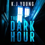 The dark hour cover image