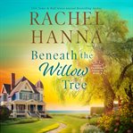 Beneath the willow tree cover image