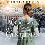 Goodwill for the Gentleman : Belles of Christmas cover image