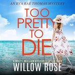 Too Pretty to Die cover image