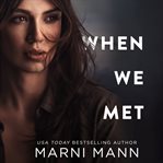 When We Met : Moments in Boston cover image