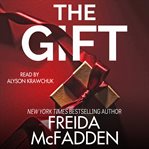 The Gift : A Short Story cover image