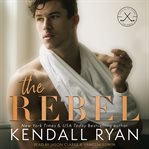 The Rebel : Looking to Score cover image