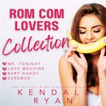 Rom Com Lovers Collection cover image