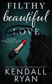 Filthy Beautiful Love cover image