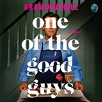One of the Good Guys : A Novel cover image