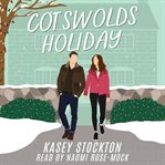 Cotswolds Holiday : Christmas Escape cover image