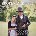 Properly Kissed cover image