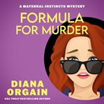 Formula for Murder : A Humorous Cozy Mystery cover image