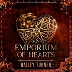 An emporium of hearts. Infernal war saga cover image