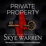 Private Property : A Billionaire and Nanny Romance. Rochester cover image
